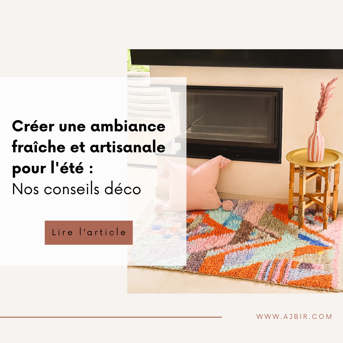 Créer une ambiance fraîche et artisanale pour l'été