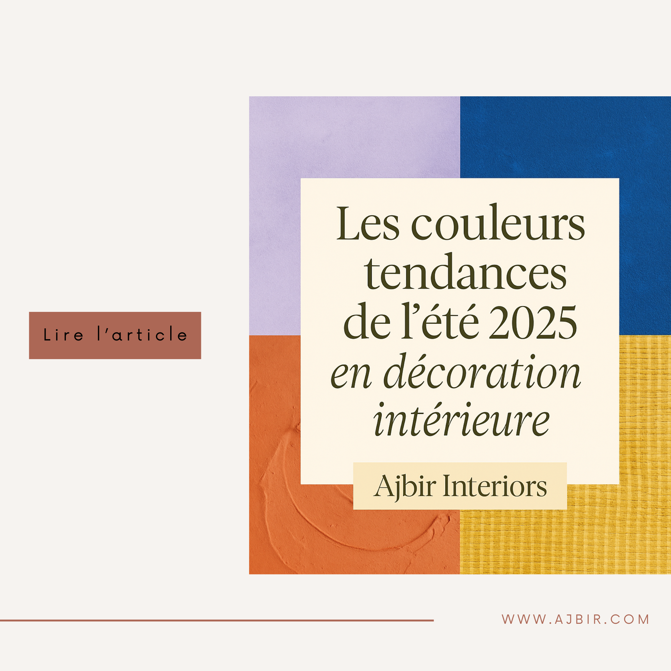 Les couleurs tendances de l’été 2025 en décoration