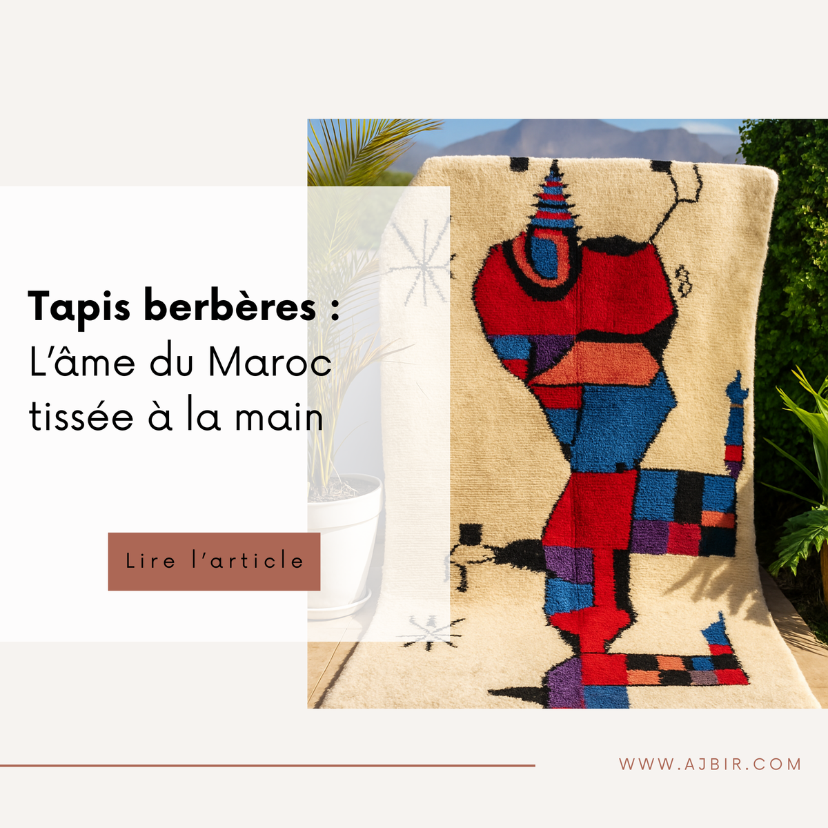 Tapis berbères : L’âme du Maroc tissée à la main