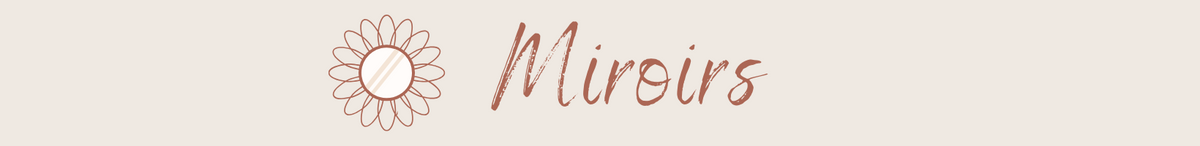 Miroirs